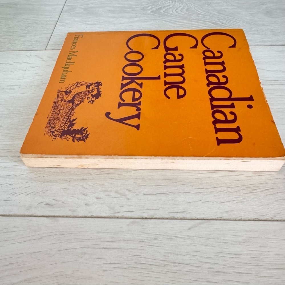 Vintage “Canadian Game Cookery” Cookbook by Frances McIlquham - Picture 2 of 8
